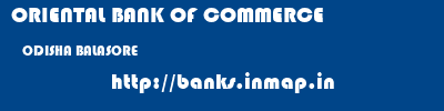 ORIENTAL BANK OF COMMERCE  ODISHA BALASORE    banks information 